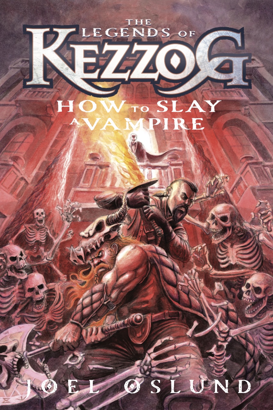The Legends of Kezzog Book 4: How to Slay a Vampire — cover